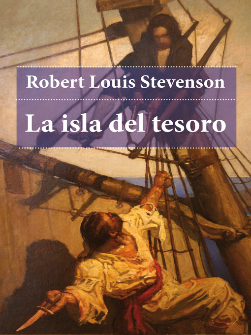Title details for La Isla Del Tesoro (Edición Completa) by Robert Louis Stevenson - Available
